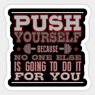 Push Yourself Sticker